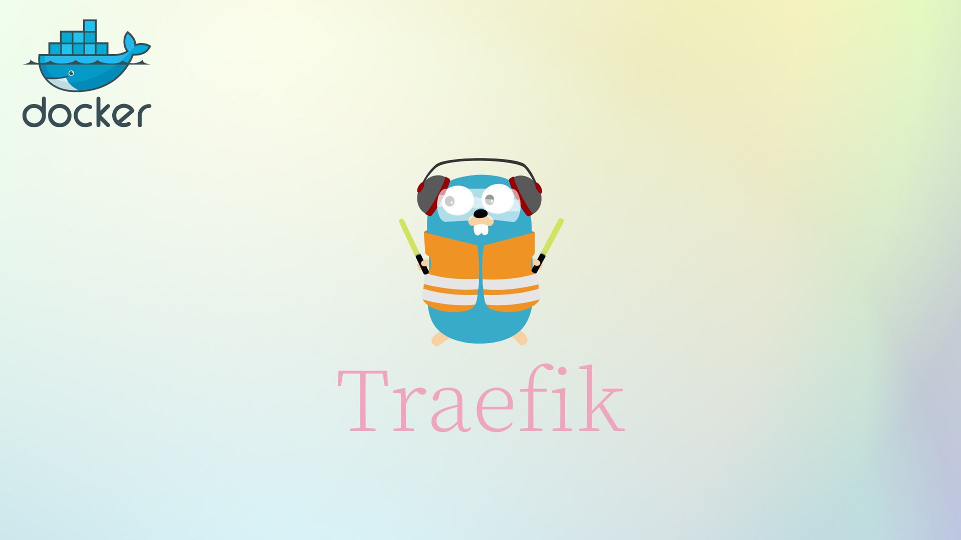 Docker容器——traefik